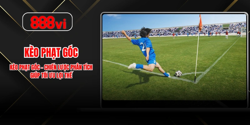 Kèo Phạt Góc