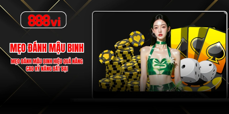 Mẹo Đánh Mậu Binh